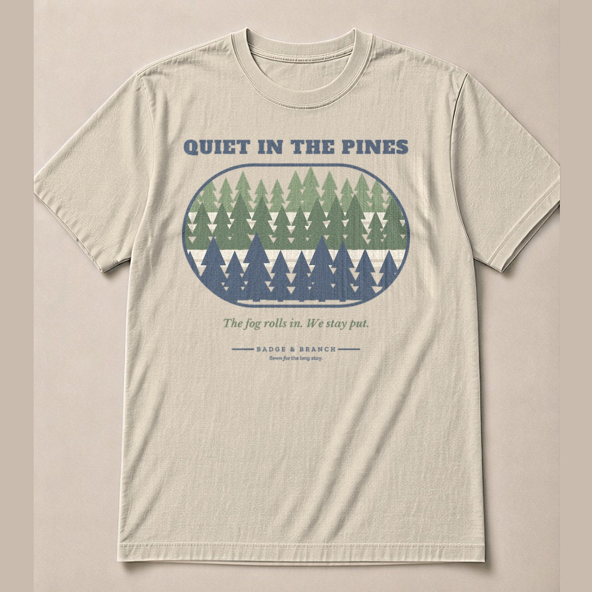Quiet in the Pines Tee — Full Shirt View