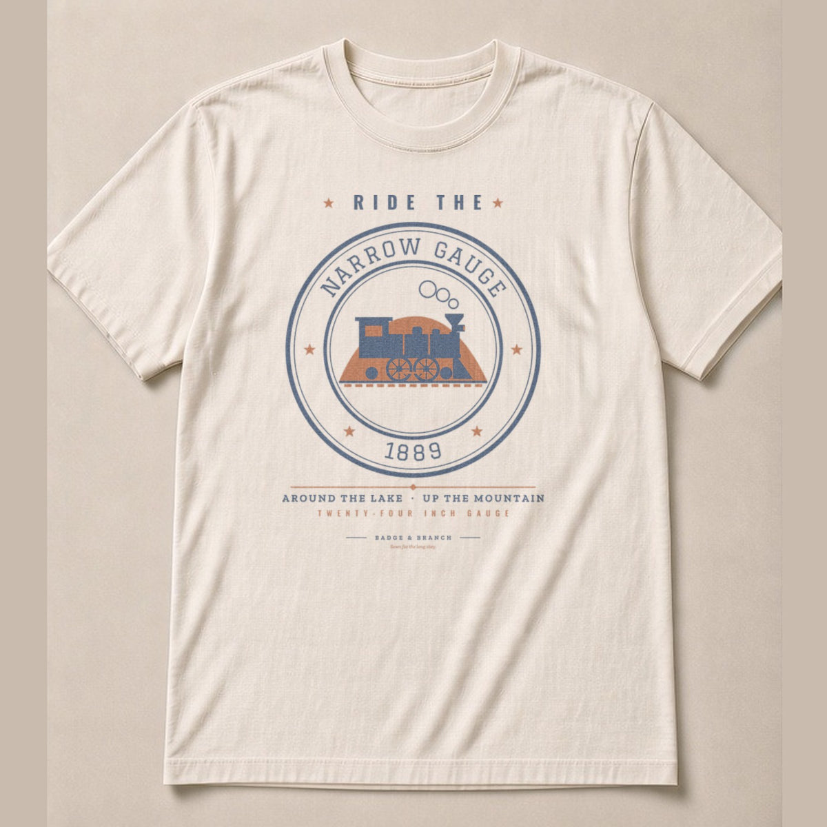 Ride the Narrow Gauge · 1889 — Full Shirt View