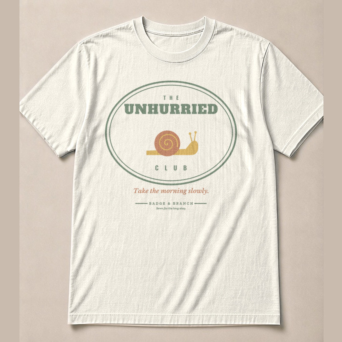 The Unhurried Club Tee — Full Shirt View